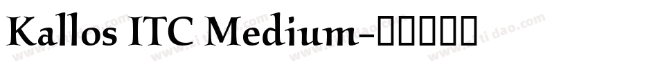 Kallos ITC Medium字体转换